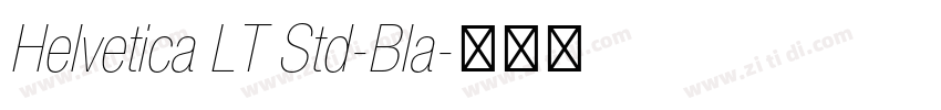 Helvetica LT Std-Bla字体转换